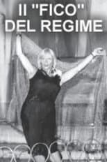 Poster for Il 'fico' del regime (da prendere come esempio in mancanza di esempi peggiori)