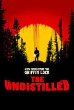 Poster for The Undistilled
