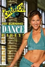 Poster for Crunch: Fat Burning Dance Party