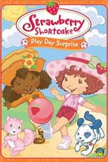 Poster for Strawberry Shortcake: Play Day Surprise