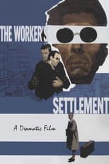 Poster for The Worker's Settlement