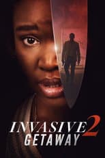 Poster for Invasive 2: Getaway