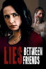 Poster for Lies Between Friends