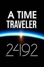 Poster for A Time Traveler: 2492