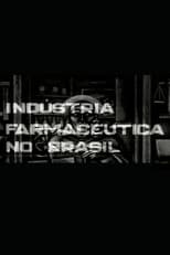 Poster for Indústria Farmacêutica no Brasil