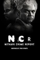 Poster for NCR - Nithari Crime Report