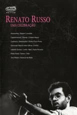 Poster for Multishow Ao Vivo: Renato Russo - Uma Celebração