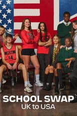 Poster for School Swap: UK to USA