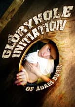 Poster for The Gloryhole Initiation of Adam Burr