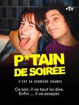 Poster for P*tain de soirée