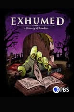 Poster for Exhumed: A History of Zombies