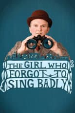 Poster for The Girl Who Forgot to Sing Badly