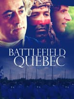 Poster for Battlefield Quebec: Wolfe & Montcalm