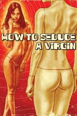 Poster for How to Seduce a Virgin