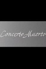 Poster for Concerto Muerto