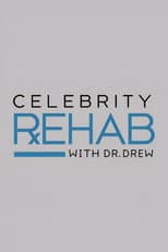 Poster for Celebrity Rehab with Dr. Drew