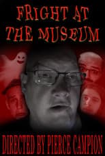 Poster for Fright at the Museum: a Paranormal Investigation