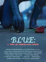 Poster for Blue: A Web of Spider-Man Story