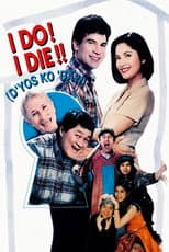 Poster for I Do? I Die!! D'yos Ko Day!
