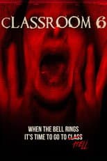 Poster for Classroom 6