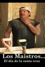Poster for Los Maistros - El dia de la Santa Cruz