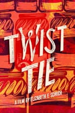Poster for Twist Tie