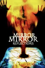 Poster for Mirror, Mirror 4: Reflections