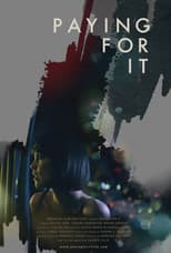 Poster for Paying for It