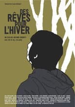 Poster for Des rêves pour l'hiver