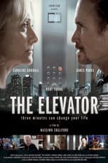 Poster for The Elevator: Three Minutes Can Change Your Life