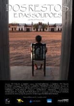 Poster for Dos Restos e Das Solidões