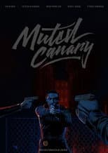 Poster for Muted Canary