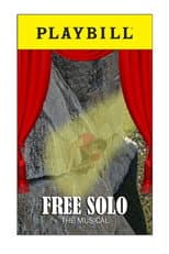 Poster for Free Solo: The Musical