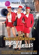 Poster for Dorcel Airlines: Sexual Stopovers