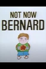 Poster for Not Now Bernard
