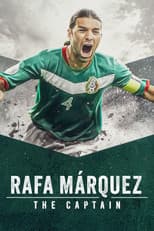 Poster for Rafa Márquez: El Capitán