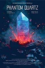 Poster for Phantom Quartz