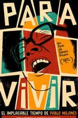 Poster for PARA VIVIR: The Implacable Times of Pablo Milanés