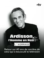 Poster for Ardisson, l'Homme en Noir : l'hommage