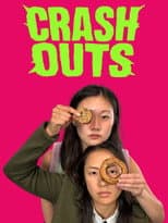Poster for CRASH OUTS