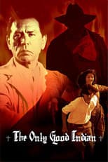 Poster for The Only Good Indian