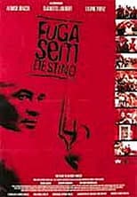 Poster for Fuga Sem Destino