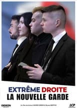 Poster for Extrême droite, la nouvelle garde