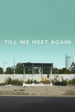 Poster for Till We Meet Again