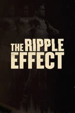 Poster for The Ripple Effect