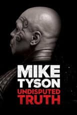Poster for Mike Tyson: Undisputed Truth