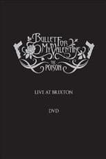 Poster for Bullet for My Valentine: The Poison - Live at Brixton