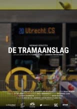 Poster for De Tramaanslag