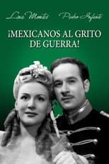 Poster for ¡Mexicanos al Grito de Guerra!