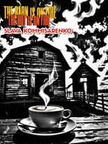 Poster for Slava Komissarenko: The Barn is on Fire, the Hut is on Fire